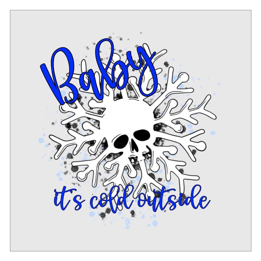 Baby Its Cold Outside Skeleton DTF Transfer