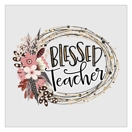 Blessed Teacher Floral Wreath DTF Transfer