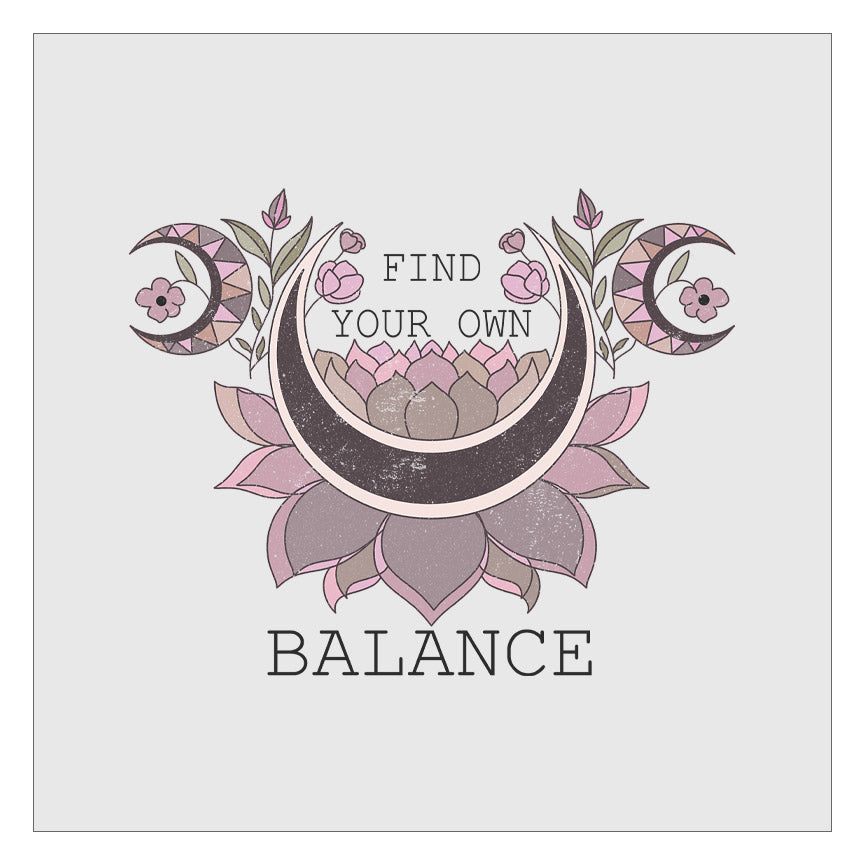 Find Your Own Balance DTF Transfer