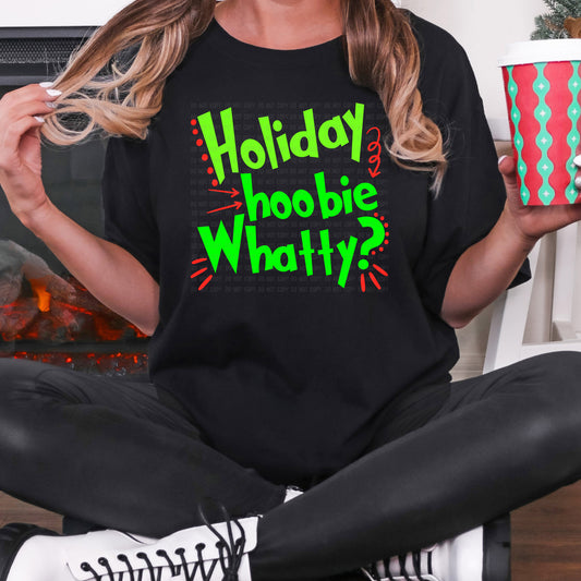 Holiday Hoobie Whatty DTF Transfer