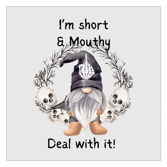 Im Short And Mouthy Deal With It - Gnome With Middle Finger DTF Transfer