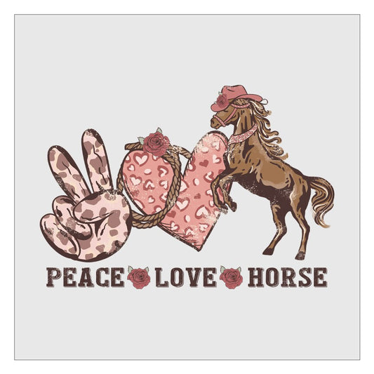 Peace Love Horse DTF Transfer, Western Cowgirl, Country Girl, Horse Girl, Ready For Press, Hot Peel, Transfer For Shirts, Heat Transfer