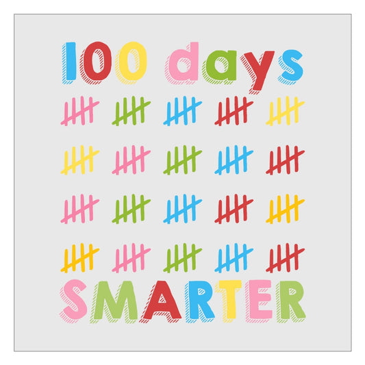 100 Days Smarter DTF Transfer, 100 Days Of School, Ready For Press, Direct To Film, Transfer For Shirts, Tshirt Transfers